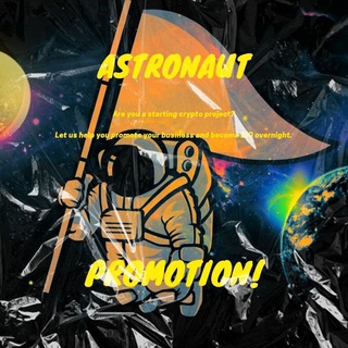 Astronaut Airdrop/Presale promotion channel 📈📊
