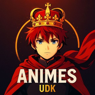 Animes UDK™ 👑「BR」🇧🇷 | Acesso