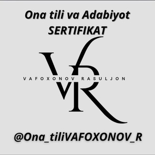 O'zbek tili va adabiyoti(Vafoxonov Rasuljon) @Ona_tiliVAFOXONOV_R