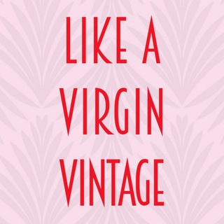 Like a virgin vintage