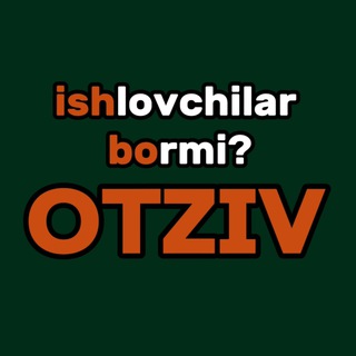 ishlovchilar otziv