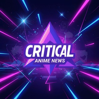Critical Anime News💥