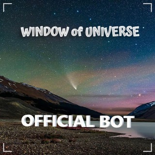 Window Of Universe™ Bot