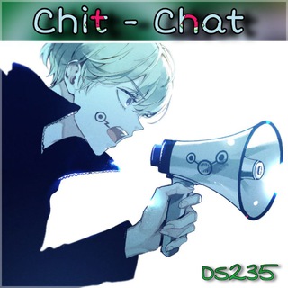 Chit - Chat