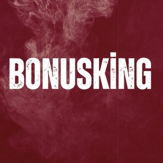 BONUSKİNG SOHBET