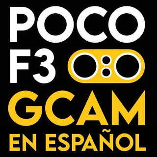 POCO F3 GCAMS ESPAÑOL