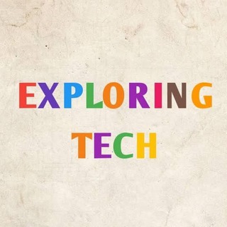 Exploring Tech