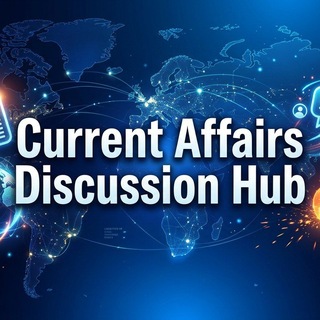 📰🌍 Current Affairs Discussion Hub 💬🔥