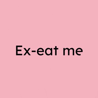 Ex-eat me