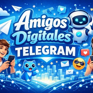 AMIGOS DIGITALES TELEGRAM
