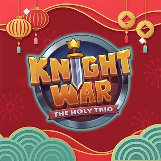 🇵🇭Knight War - The Holy Trio