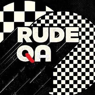Rude QA