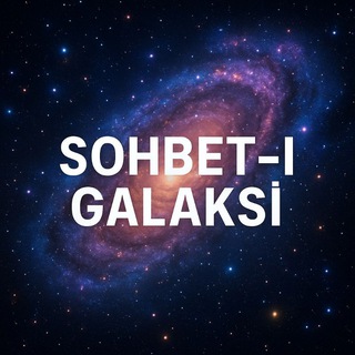 SOHBET-İ GALAKSİ