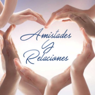 👨‍👩‍👧‍👦 Amistades y Relaciones 👩‍❤️‍👨