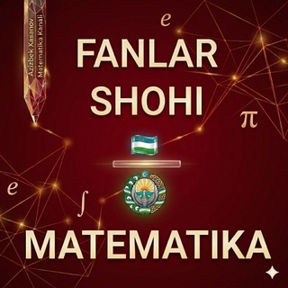 Azizbek Xasanov matematika kanali