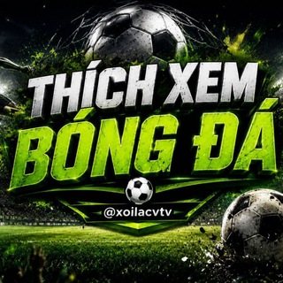 THÍCH XEM BÓNG ĐÁ