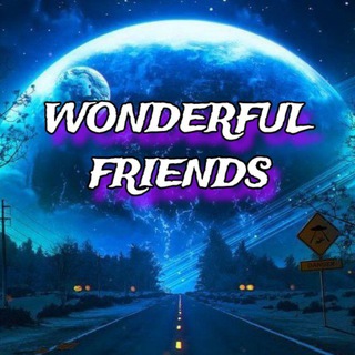 👍WONDERFUL FRIENDS🤝