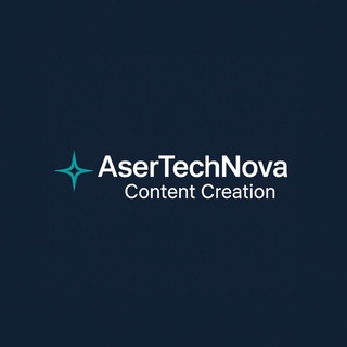 AserTechNova | Content Creation 🌌