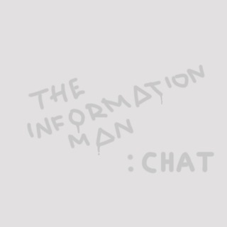 The Information Man::Chat