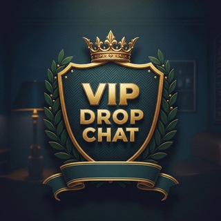 VIP || DROP CHAT