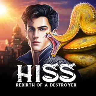 Hiss - Rebirth of a Destroyer