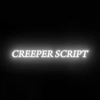 CREEPER script's