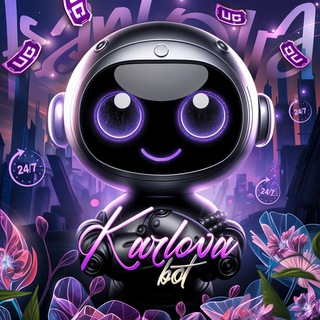 KARLOVA UC BOT 24/7