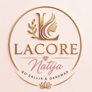 ✨ Lacore Natija | Go'zallik & Daromad