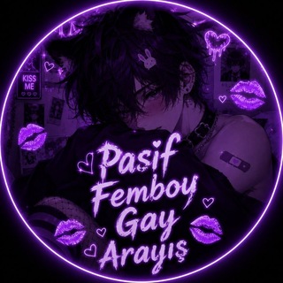 Pasif Femboy Gay Arayış Grubu +18 💋