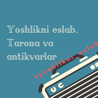 Yoshlikni eslab (Mp3,Foto,Video)