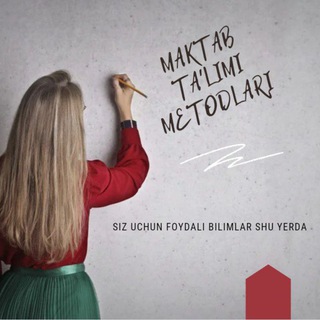 Maktab ta'limi metodlari.