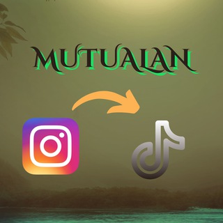 Mutualan INSTAGRAM/TIKTOK