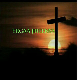 ERGAA JIREENYA