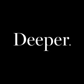Deeper.