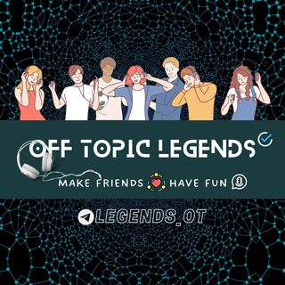 Off-Topic Legends 🎉 MAKE FRIENDS | HAVE FUN
