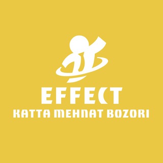 EFFECT | Katta mehnat bozori | Ish