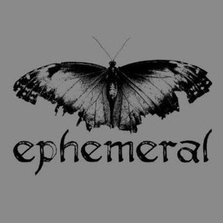 EPHEMERAL