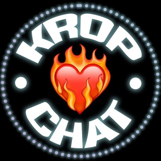KROP ❤️‍🔥 CHAT