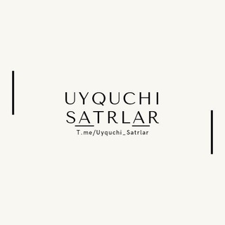 😻 Uyquchi Satrlar ✍