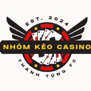 NHÓM KÉO CASINO THANH TÙNG 🏵🎖✳️