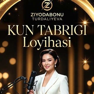Ziyodabonu Turdaliyeva | Kunlik Tabriklar