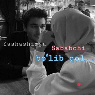 Yashashimga sababchi boʻlib qol...💙