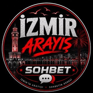 İzmir Arayış Sohbet