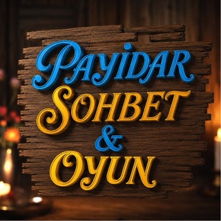 𝐏𝐀𝐘𝐈̇𝐃𝐀𝐑 𝐒𝐎𝐇𝐁𝐄𝐓 & 𝐎𝐘𝐔𝐍 @payidarsohbet7