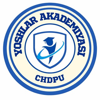 CHDPU | YOSHLAR AKADEMIYASI