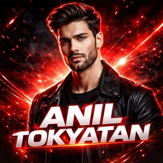 •ANIL TOKYATAN•