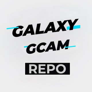 📷 Galaxy Gcam • Repo