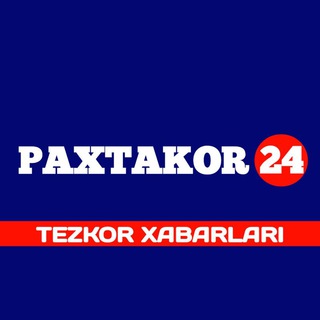 PAXTAKOR24 | TEZKOR XABARLARI