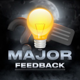 Major Feedback 📤