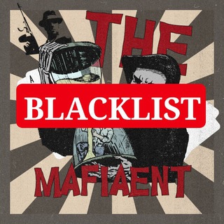 BlackList Mafiaent